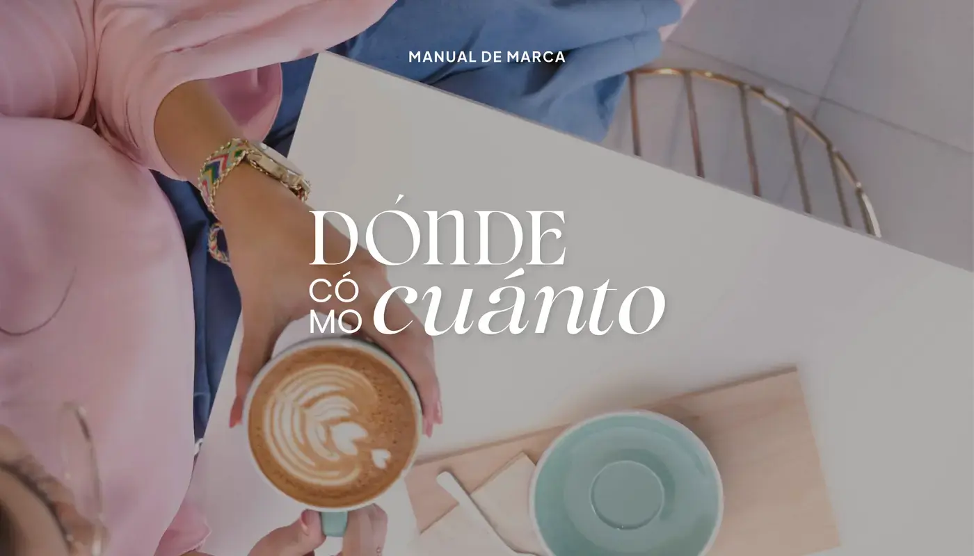 Dónde, Cómo y Cuánto: aplicación de marca